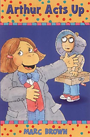 Book Arthur Acts Up free