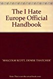 Book The I Hate Europe Official Handbook free