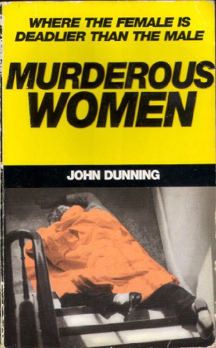 Book Murderous Women — Shocking True Stories of Modern Lady Killers free