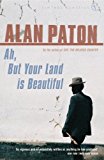 Book Ah But Your Land Is Beautiful free Book Ah But Your Land Is Beautiful free