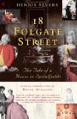 Book 18 Folgate Street: The Tale of a House in Spitalfields free