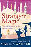 Book Stranger Magic: Charmed States & The Arabian Nights free
