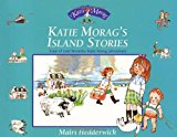 Book Katie Morag&#39;s Island Stories free