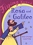 Book Rosa And Galileo. Anne Cottringer, Lizzie Finlay (flying Foxes) free