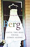 Book Until the Real Thing Comes Along free