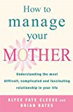 Book How to Manage Your Mother free
