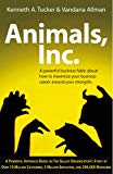 Book Animals, Inc: A Business Parable for the 21st Century free