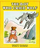 Book The Boy Who Cried Wolf free