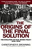 Book Origins of the Final Solution: The Evolution of Nazi Jewish Policy, September 1939-March 1942 free
