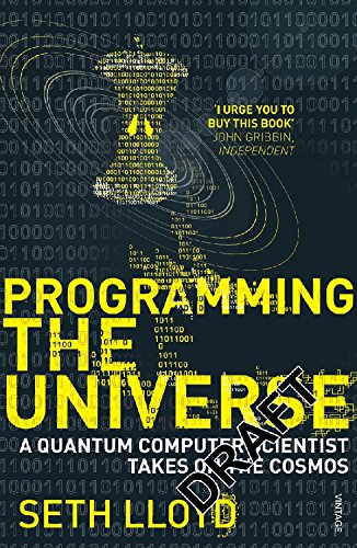 Book Programming the Universe: A Quantum Computer Scientist Takes on the Cosmos free