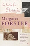 Book TheBattle for Christabel by Forster, Margaret ( Author ) ON Oct-07-2004, Paperback free