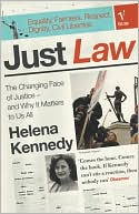 Book Just Law: The Changing Face of Justice - And Why it Matters to Us All free