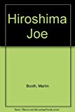 Book Hiroshima Joe free Book Hiroshima Joe free