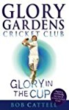 Book Glory In The Cup (Glory Gardens S.) free