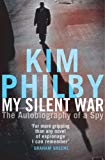 Book My Silent War: The Autobiography of a Spy free