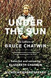 Book Under the Sun: The Letters of Bruce Chatwin free