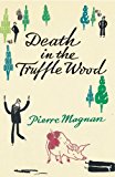 Book Death In the Truffle Wood free