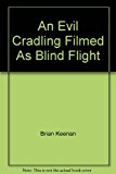 Book An Evil Cradling Filmed As Blind Flight free