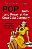 Book Pop: Truth and Power at the Coca-Cola Company free