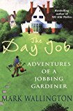 Book The Day Job: Adventures of a Jobbing Gardener free