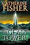 Book Glass Tower, The: Three Doorways into The Otherworld free