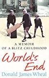 Book World's End: A Memoir of a Blitz Childhood free