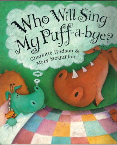 Book Who Will Sing My Puff-a-bye Illustrated free Book Who Will Sing My Puff-a-bye Illustrated free