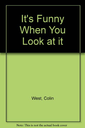 Book It's Funny When You Look At It: Poems & Pictures free