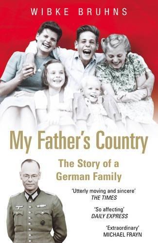 Book My Father's Country: The Story of a German Family free