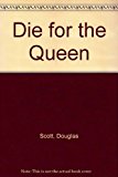 Book Die for the Queen free