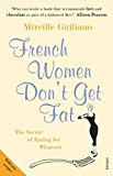 Book French Women Don't Get Fat: The Secret of Eating for Pleasure free