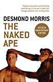 Book The Naked Ape: A Zoologist's Study of the Human Animal free