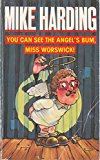 Book You Can See the Angel's Bum Miss Worswick! free