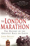 Book The London Marathon: The History of the Greatest Race On Earth free