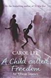 Book A Child Called Freedom free