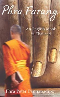 Book Phra Farang: An English Monk in Thailand free