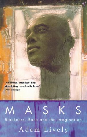 Book Masks: Blackness, Race and the Imagination free
