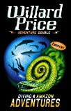 Book Adventure Double: Diving & Amazon Adventures free