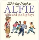 Book Alfie and the Big Boys free