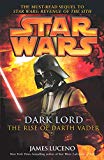 Book Dark Lord: The Rise of Darth Vader (Star Wars (Arrow Books)) free