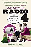 Book And Now on Radio 4: A Celebration of the World's Best Radio Station free