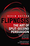 Book Flipnosis: The Art of Split-Second Persuasion free