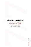 Book Into the Darkness: The Story of 7/7 free