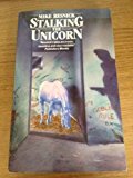 Book Stalking The Unicorn: A Fable Of Tonight free