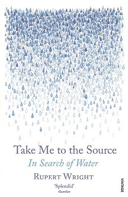 Book Take Me to the Source: In Search of Water free