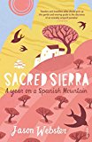 Book Sacred Sierra: A Year on a Spanish Mountain free