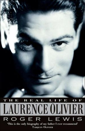 Book The Real Life of Laurence Olivier free