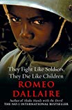 Book They Fight Like Soldiers, They Die Like Children free