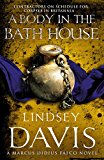 Book A Body in the Bath House: A Marcus Didius Falco Novel free