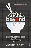 Book Sushi and Beyond: What the Japanese Know About Cooking free